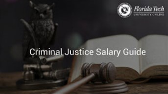 Criminal Justice Salary Guide